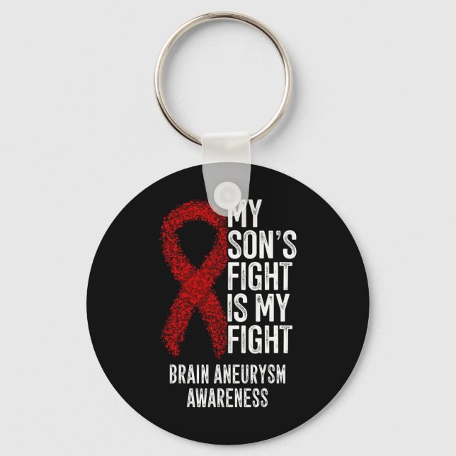 Son's Fight Is My Fight Brain Aneurysm Awareness  Key Ring (Front)