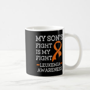Son's Fight Is My Fight Leukaemia Awareness 1  Coffee Mug