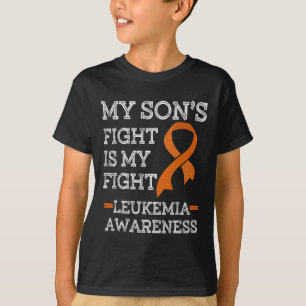 Son's Fight Is My Fight Leukaemia Awareness 1 T-Shirt