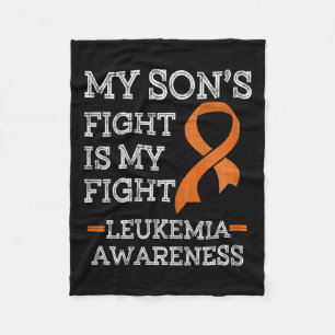 Son's Fight Is My Fight Leukaemia Awareness Gift Fleece Blanket
