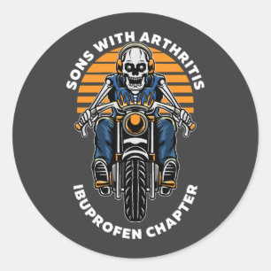 Sons with Arthritis Ibuprofen Chapter: Funny Biker Classic Round Sticker