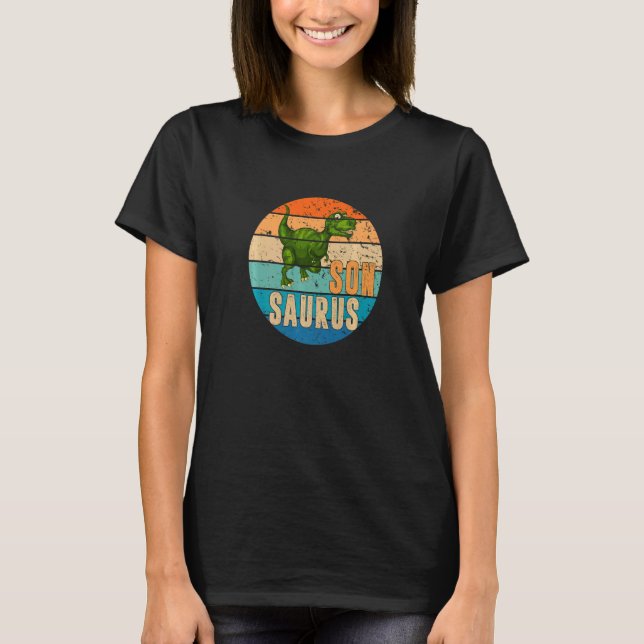 Sonsaurus Rex Dinosaur Son Saurus Father's Day T-Shirt (Front)