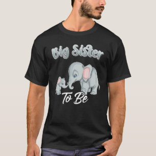 Soon Big Sister To Be Elephants Baby Shower Gender T-Shirt