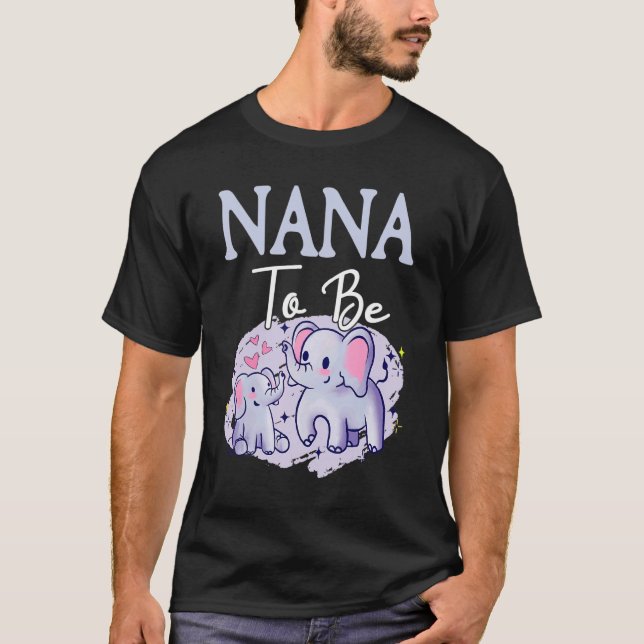 Soon Nana To Be Elephants For Baby Shower Gender R T-Shirt (Front)