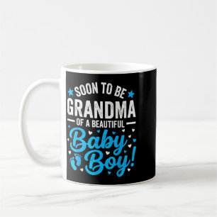Soon To Be A Grandma Of A Beautiful Little Boy Coffee Mug