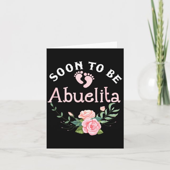 Soon To Be Abuelita Promoted To New Grandma Spanis Card (Front)