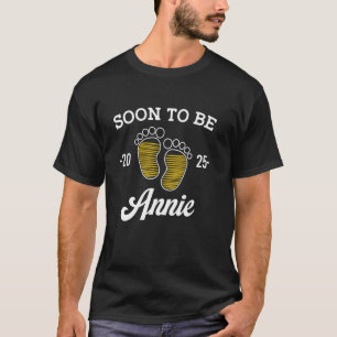Soon To Be Annie Est 2025 Loading Baby Footprint T-Shirt