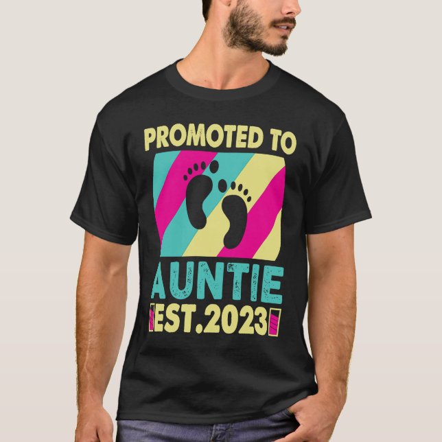 Soon To Be Aunt 2023 Awesome Promoted To Auntie 20 T-Shirt (Front)
