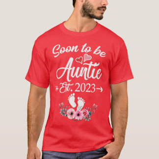 Soon To Be Auntie 2023 Mothers Day First Time Aunt T-Shirt
