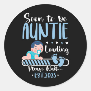 Soon To Be Auntie 2025 Loading Cute Ba  Classic Round Sticker