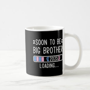 Soon To Be Big Brother 2025 Loading Pregnancy Anno Coffee Mug