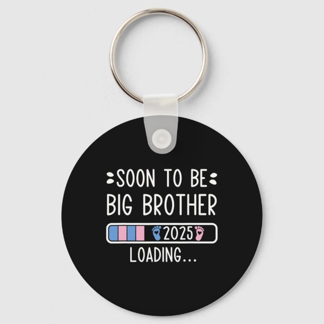 Soon To Be Big Brother 2025 Loading Pregnancy Anno Key Ring (Front)