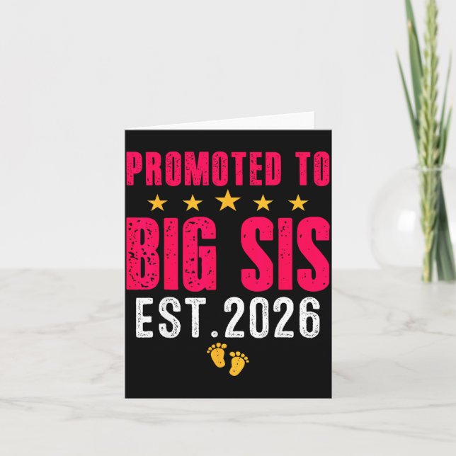 Soon To Be Big Sister 2026 Funny Promoted To Big S Card (Front)