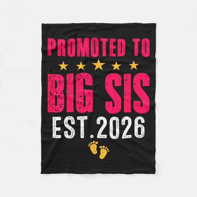 Soon To Be Big Sister 2026 Funny Promoted To Big S Fleece Blanket (Front)