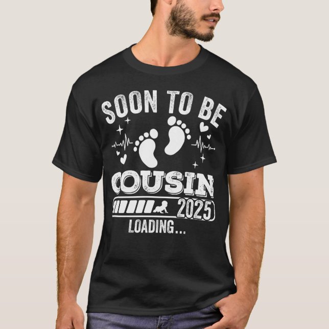 Soon to Be Cousin 2025 Loading Men T-Shirt (Front)