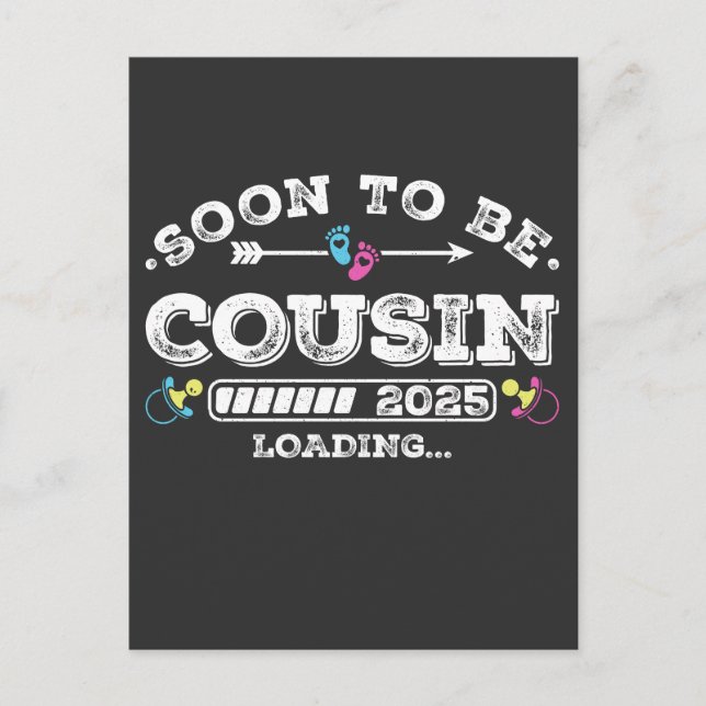 Soon to Be Cousin 2025 Loading Postcard (Front)