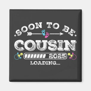 Soon to Be Cousin 2025 Loading Square Magnet