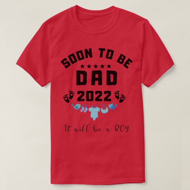 Soon to be Dad 2022 it will be a boy Pregnancy Ann T-Shirt (Design Front)