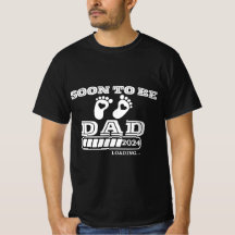 Soon to Be Dad 2024 Loading for Pregnancy 