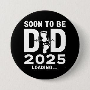 Soon To Be Dad Est 2025 New Dad To Be  7.5 Cm Round Badge