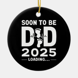Soon To Be Dad Est 2025 New Dad To Be  Ceramic Tree Decoration