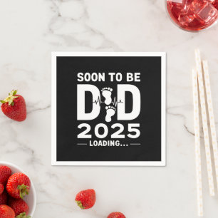 Soon To Be Dad Est 2025 New Dad To Be Napkin