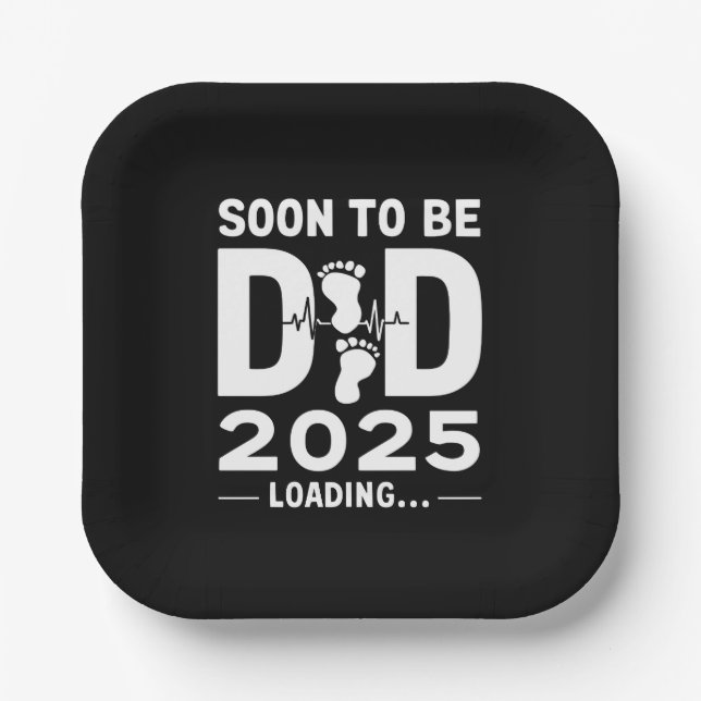 Soon To Be Dad Est 2025 New Dad To Be  Paper Plate (Front)