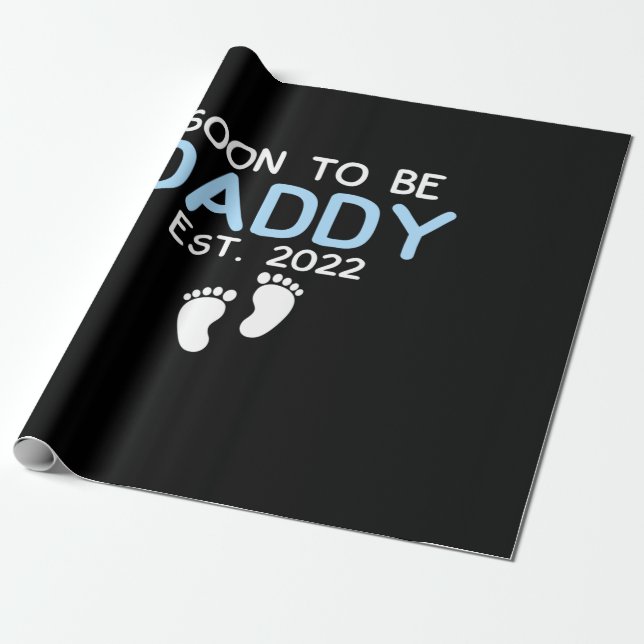Soon To Be Daddy 2022 Father's Day First Time Wrapping Paper (Unrolled)