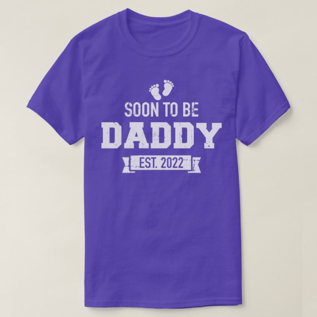 Soon to be daddy 2022 T-Shirt (Design Front)