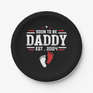 Soon To Be Daddy 2024 New Dad 2024 First Time Dad Paper Plate
