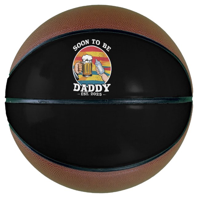 Soon To Be Daddy 2025 First Time Daddy 2025 Retro  Basketball (Front)