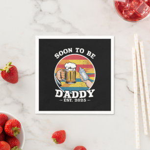 Soon To Be Daddy 2025 First Time Daddy 2025 Retro Napkin