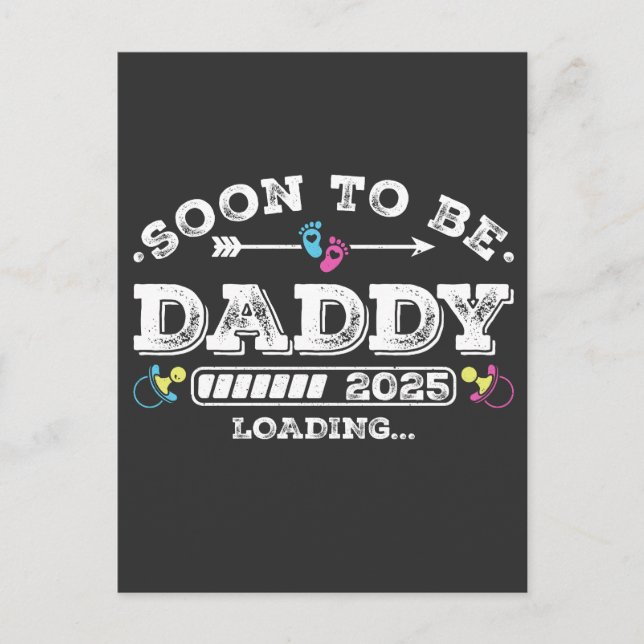 Soon to Be Daddy 2025 Loading Postcard (Front)