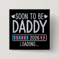 Soon to Be Daddy 2026 Loading Pregnancy Announce