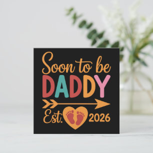 Soon to Be Daddy 2026 Loading Pregnancy Announce Invitation