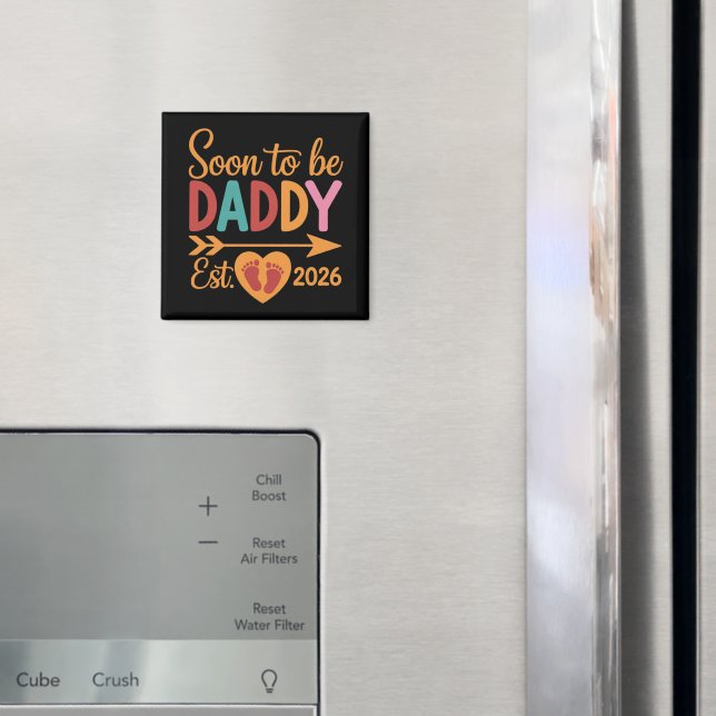 Soon to Be Daddy 2026 Loading Pregnancy Announce Magnet (In Situ (Fridge))