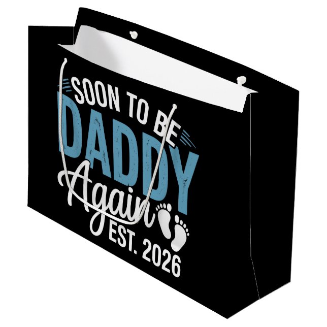 Soon to be Daddy Again Est 2026 Dad Baby Announce Large Gift Bag (Front Angled)