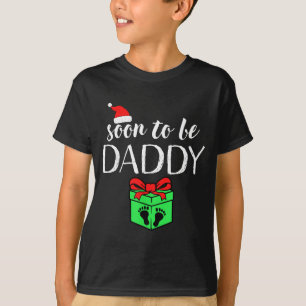 Soon To Be Daddy Christmas Funny Pregnancy Announc T-Shirt