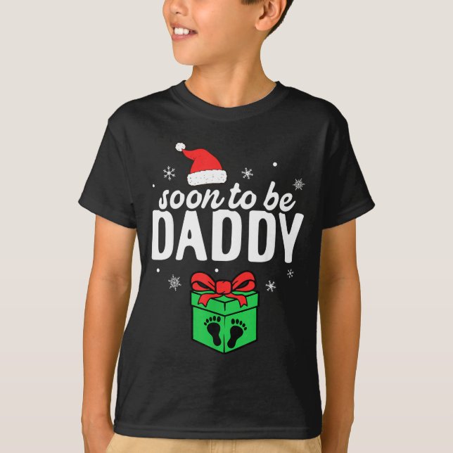 Soon To Be Daddy Christmas Funny Pregnancy Announc T-Shirt (Front)