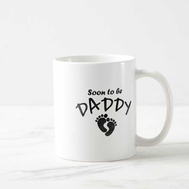 Soon To Be Daddy New Dad Funny Dad Joke Daddy  Coffee Mug (Right)