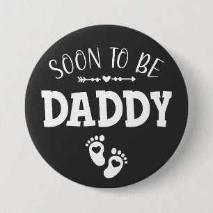 Soon to Be Daddy Promoted to Daddy Round 7.5 Cm Round Badge