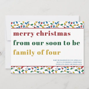 Soon to Be Family of Four Colorful Typography Holiday Card
