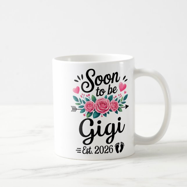 Soon To Be Gigi 2026 Announcement Promoted To Gigi Coffee Mug (Right)