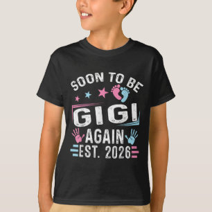 Soon To Be Gigi Again Est. 2026 Vintage Gigi T-Shirt