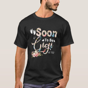 Soon To Be Gigi Est. 2022 Mother's Day First Time T-Shirt