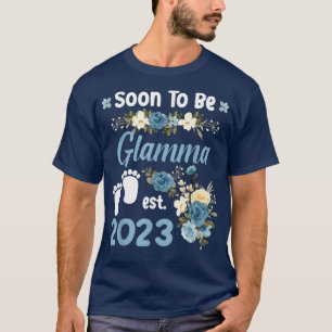 Soon To Be Glamma Est 2023 Pregnancy Announcement T-Shirt