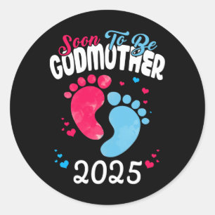 Soon To Be Godmother 2025 Pregnancy Announcement Classic Round Sticker
