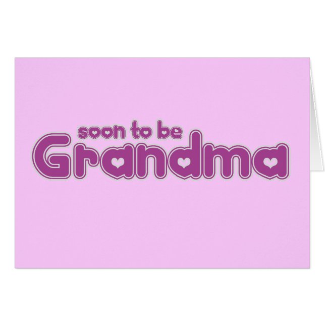 Soon to be Grandma (Front Horizontal)
