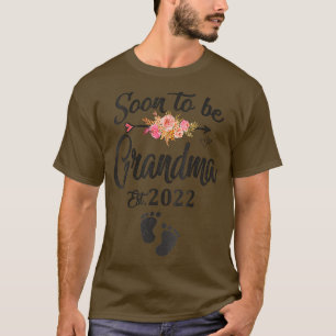 Soon To Be Grandma 2022 Mother's Day First Time Gr T-Shirt