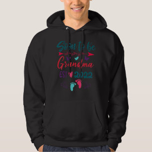 Soon To Be Grandma 2022 Mother's Day First Time Ne Hoodie